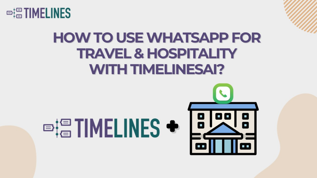 WhatsApp Solutions for Smooth Hotel Operations